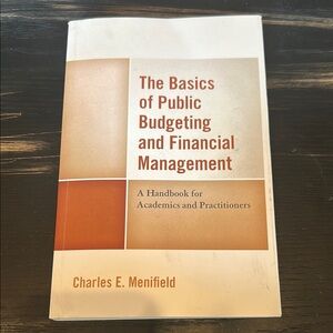 The Basics of Public Budgeting and Financial Management Book by C. Menifield